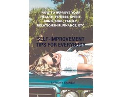 How To Make Life Easier: Self Improvement And Personal Development