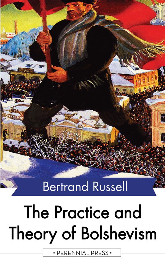 The Practice and Theory of Bolshevism - cover