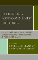 Communication, Globalization, and Cultural Identity - Rethinking Post-Communist Rhetoric