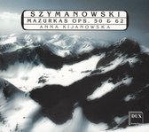 Szymanowski: Mazurkas Op. 50 & 62