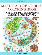 Mythical Creatures Coloring Book