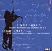 Paganini: Violinkonzerte Vi & V