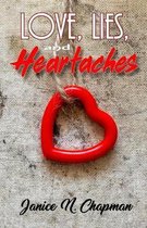 Love, Lies, and Heartaches