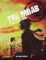 THE MOAB l'era degli zombi