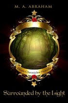 The Elven Chronicles - Surrounded by the Light