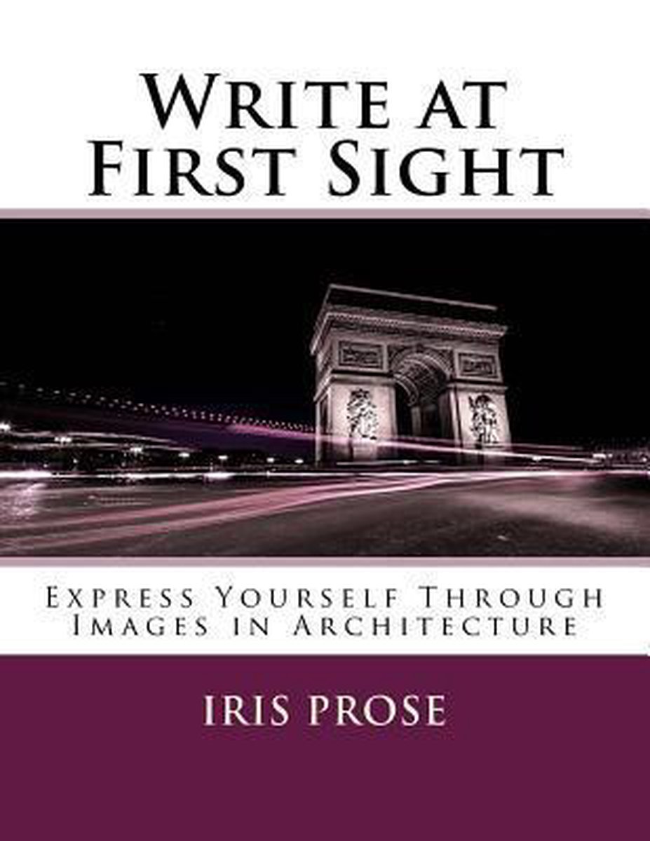 Write At First Sight- Write At First Sight van Iris Prose