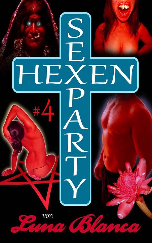 Hexen Sexparty 4 - Hexen Sexparty 4: Kampf im Folterkeller - cover
