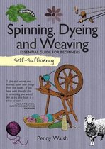 Self Sufficiency Spinning Dyeing Weaving