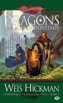 Chroniques de Dragonlance 3 - Chroniques de Dragonlance, T3 : Dragons d'une aube de printemps