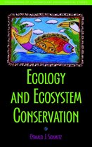 Foundations of Contemporary Environmental Studies Series - Ecology and Ecosystem Conservation