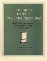 The Bible in the Twelfth Century - An Exhibition of Manuscripts at the Houghton Library