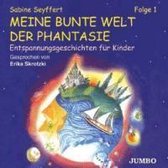 Meine bunte Welt der Phantasie Folge 1. CD