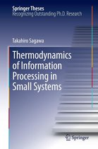 Springer Theses - Thermodynamics of Information Processing in Small Systems