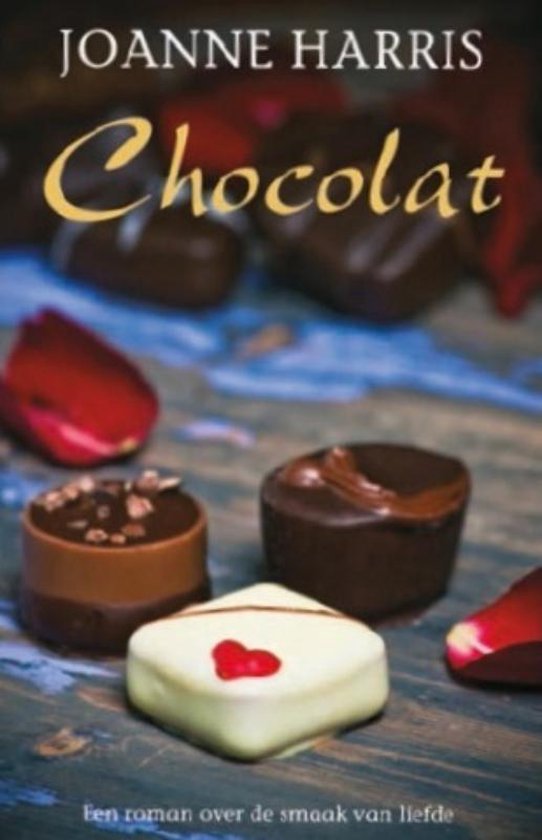 Chocolat - Joanne Harris | Warmolth.org