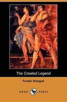 The Created Legend (Dodo Press)