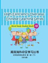 High-Efficiency Overseas Chinese Learning Series, Word Study Series, 1b