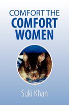 Comfort the Comfort Women