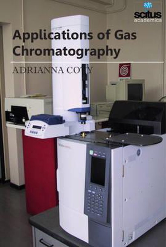 Applications of Gas Chromatography 9781681172620 Boeken