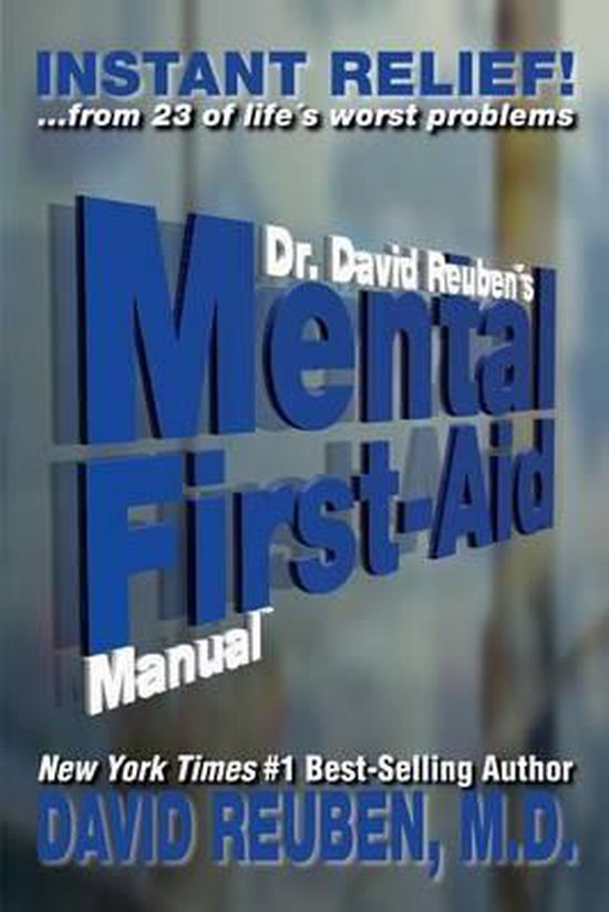 Dr. David Reuben's Mental First-Aid Manual - cover
