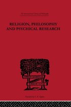 International Library of Philosophy- Religion, Philosophy and Psychical Research