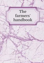 The farmers' handbook