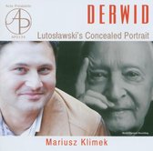Derwid - Lutoslawski's Concealed Portrait