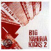 Big Kahuna Kicks, Vol. 2