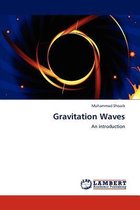 Gravitation Waves