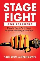 Stage Fight for Teachers