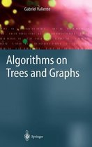 Algorithms on Trees and Graphs