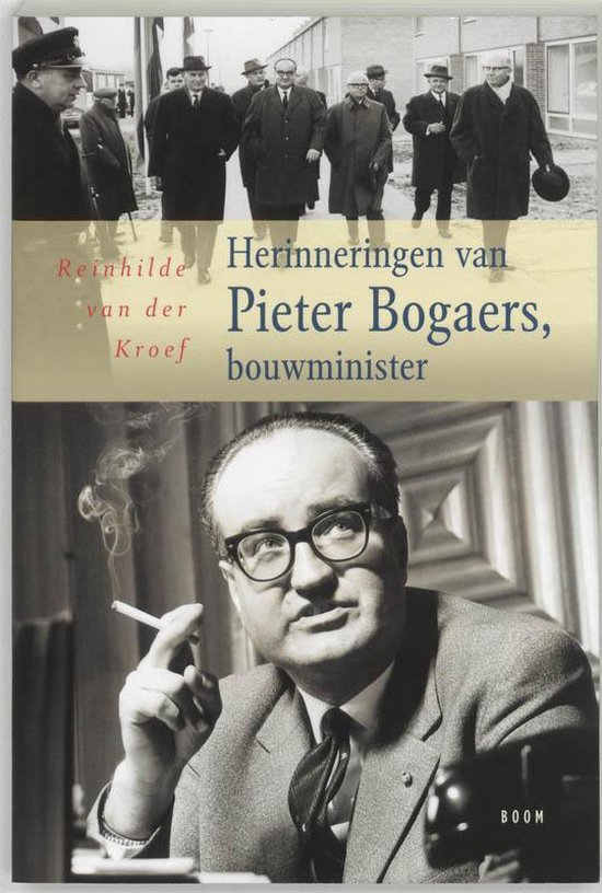 Cover van het boek 'Herinneringen van Pieter Bogaers, bouwminister' van Reinhilde van der Kroef