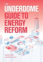 Underdome Guide To Energy Reform