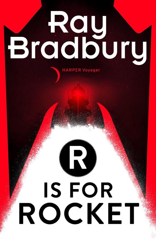 R is for Rocket (ebook), Ray Bradbury | 9780007539864 | Boeken | bol.com