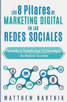 Los 8 Pilares de Marketing Digital En Las Redes Sociales