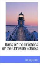 Rules of the Brothers of the Christian Schools