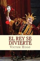 El Rey Se Divierte (Spanish) Edition