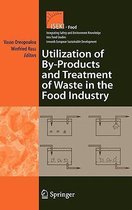 Utilization of By Products and Treatment of Waste in the Food Industry