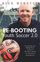 Re-Booting Youth Soccer 2.0