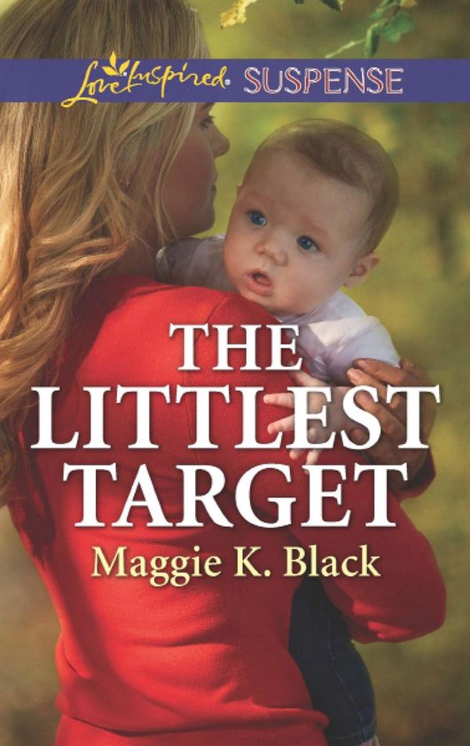 Mills & Boon Love Inspired Suspense - The Littlest Target - cover