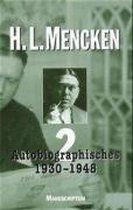 Ausgewählte Werke 2. Autobiographisches 1930 - 1948