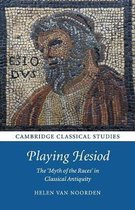 Cambridge Classical Studies- Playing Hesiod