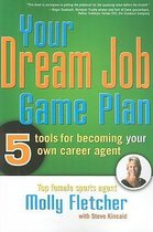 Your Dream Job Game Plan