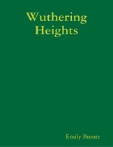 Wuthering Heights door Emily Bronte, op een groene achtergrond.