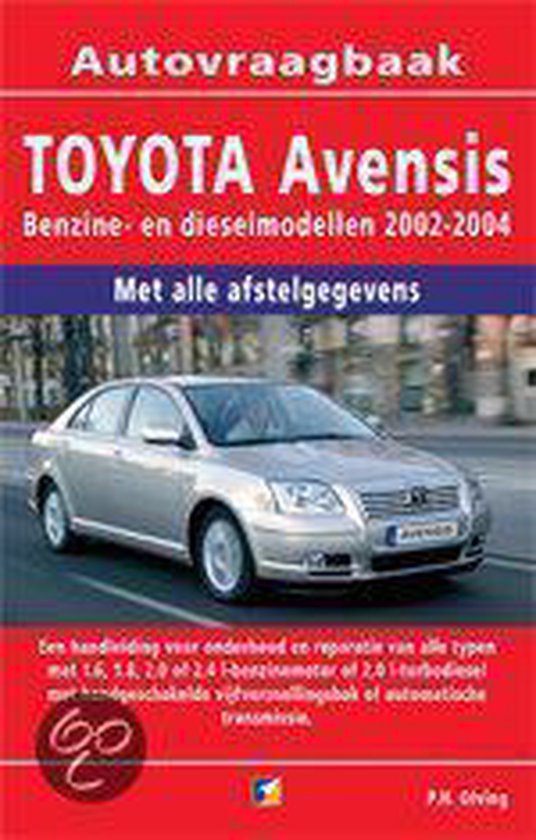 Cover van het boek 'Vraagbaak Toyota Avensis / Benzine/Diesel 2002-2004' van  Nvt