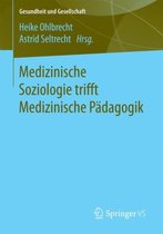 Medizinische Soziologie Trifft Medizinische Padagogik