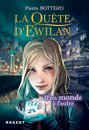 Omslag La quête d'Ewilan : D'un monde à l'autre - nouvelle édition