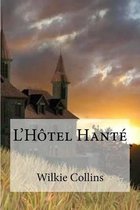 L'Hotel Hante