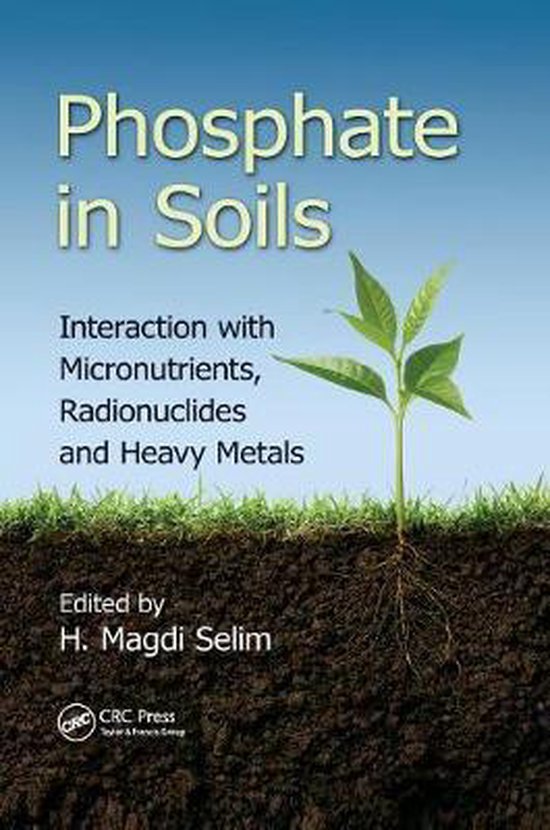Advances in Trace Elements in the Environment- Phosphate in Soils