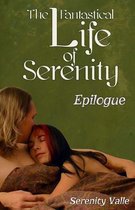 The Fantastical Life of Serenity