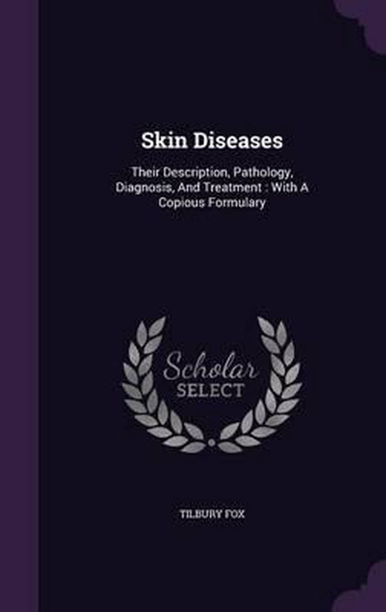 Skin Diseases van Tilbury Fox